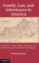 Book cover of: Family, Law, and Inheritance in America