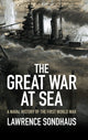 Book cover of: Great War at Sea. By: Lawrence Sondhaus