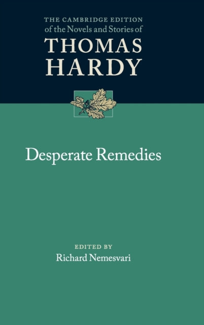 Book cover of: Desperate Remedies. By: Thomas Hardy
