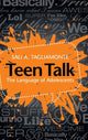Book cover of: Teen Talk. By: Sali A. Tagliamonte