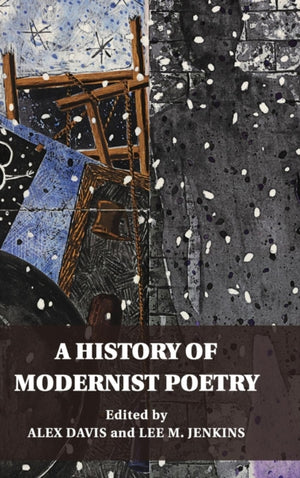 History of Modernist Poetry