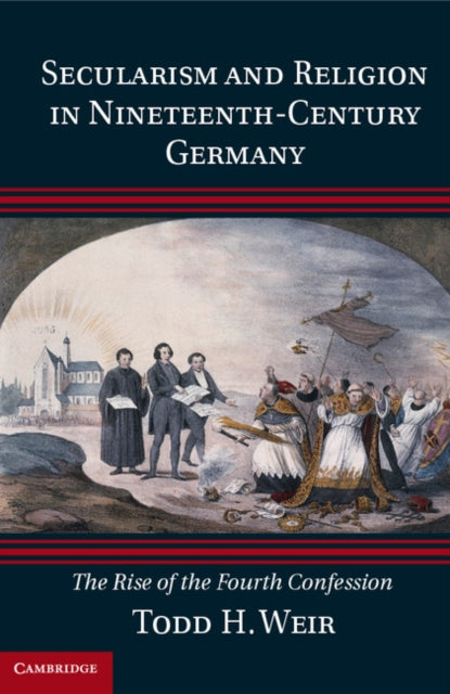 Book cover of: Secularism and Religion in Nineteenth-Century Germany