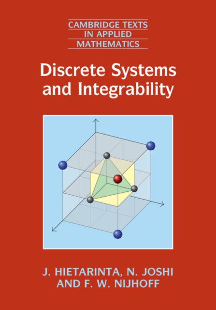 Book cover of: Discrete Systems and Integrability. By: J. Hietarinta