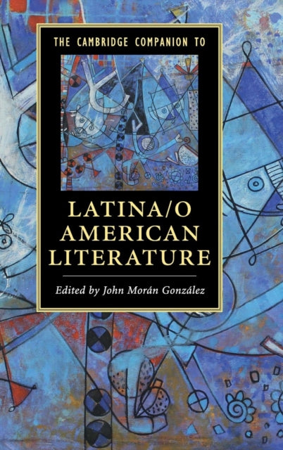 Book cover of: Cambridge Companion to Latina/o American Literature. By: John Morán González