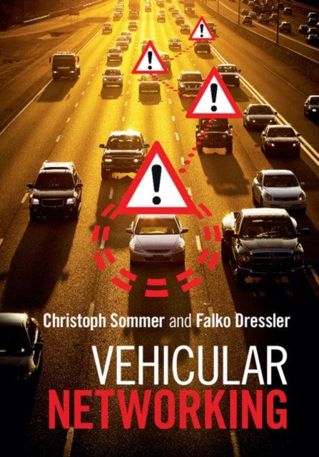 Book cover of: Vehicular Networking. By: Christoph Sommer