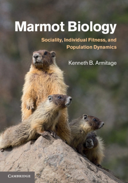 Book cover of: Marmot Biology. By: Kenneth B. Armitage