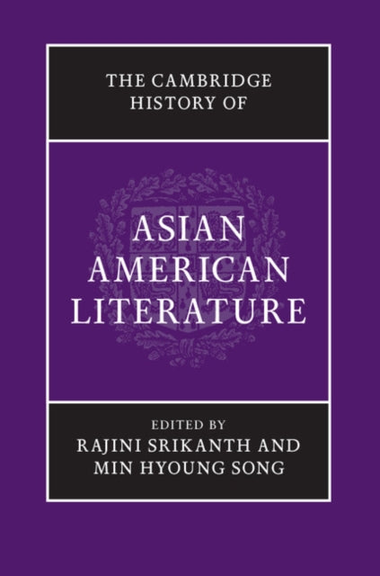 Book cover of: Cambridge History of Asian American Literature. By: Min Hyoung Song
