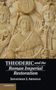 Book cover of: Theoderic and the Roman Imperial Restoration
