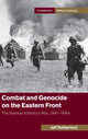 Book cover of: Combat and Genocide on the Eastern Front. By: Jeff Rutherford