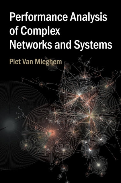 Book cover of: Performance Analysis of Complex Networks and Systems
