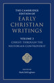 Book cover of: Cambridge Edition of Early Christian Writings: Volume 3, Christ: Through the Nestorian Controversy. By: Mark DelCogliano