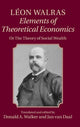 Book cover of: Leon Walras: Elements of Theoretical Economics. By: Léon Walras