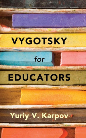 Vygotsky for Educators