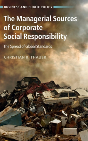 The Managerial Sources of Corporate Social Responsibility