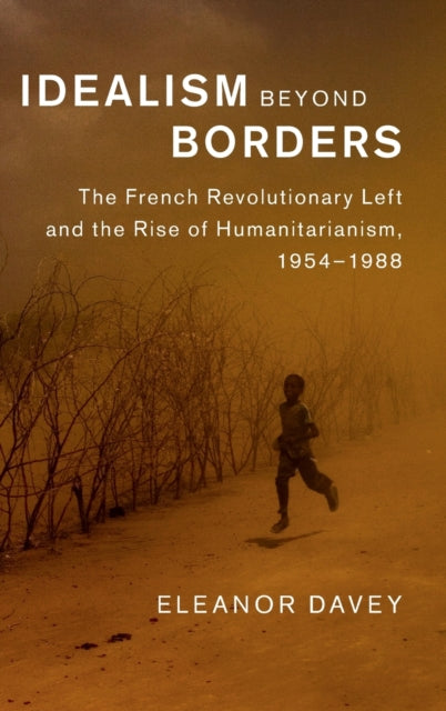 Book cover of: Idealism beyond Borders. By: Eleanor Davey