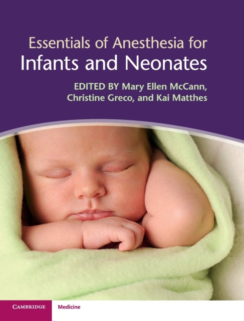 Book cover of: Essentials of Anesthesia for Infants and Neonates. By: Mary Ellen McCann