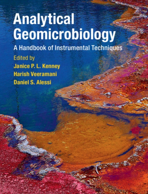 Book cover of: Analytical Geomicrobiology. By: Daniel S. Alessi
