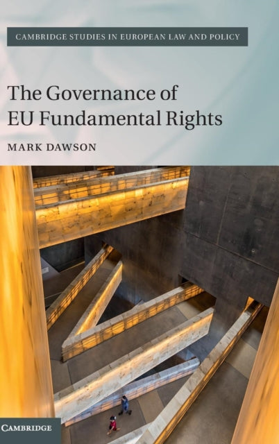 Book cover of: Governance of EU Fundamental Rights. By: Mark Dawson