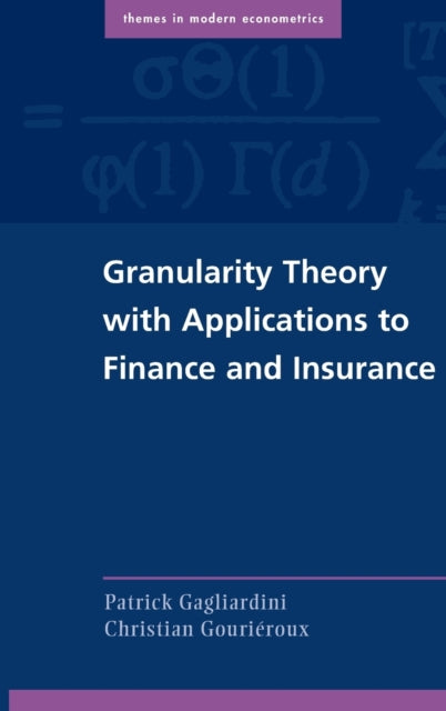 Book cover of: Granularity Theory with Applications to Finance and Insurance