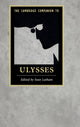 Book cover of: Cambridge Companion to Ulysses. By: Sean Latham