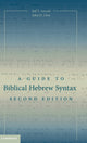 Book cover of: Guide to Biblical Hebrew Syntax. By: Bill T. Arnold