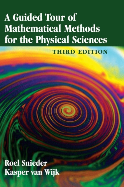 Book cover of: Guided Tour of Mathematical Methods for the Physical Sciences. By: Roel Snieder
