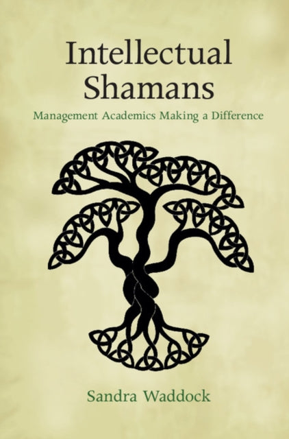Book cover of: Intellectual Shamans. By: Sandra Waddock