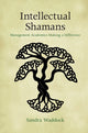 Book cover of: Intellectual Shamans. By: Sandra Waddock