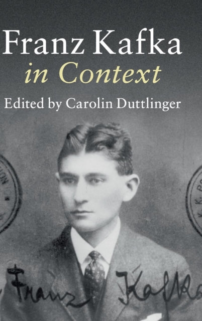 Book cover of: Franz Kafka in Context. By: Carolin Duttlinger