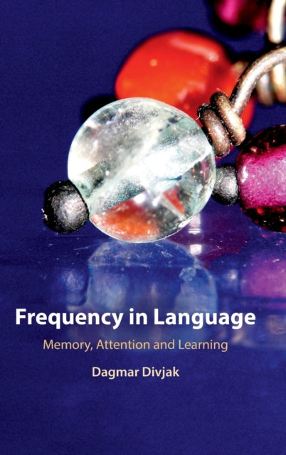 Book cover of: Frequency in Language. By: Dagmar Divjak