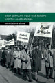 Book cover of: West Germany, Cold War Europe and the Algerian War. By: Mathilde Von Bulow