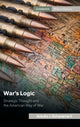 Book cover of: War's Logic. By: Antulio J. Echevarria