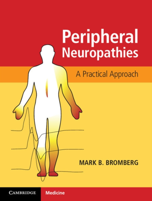 Book cover of: Peripheral Neuropathies. By: Mark B. Bromberg