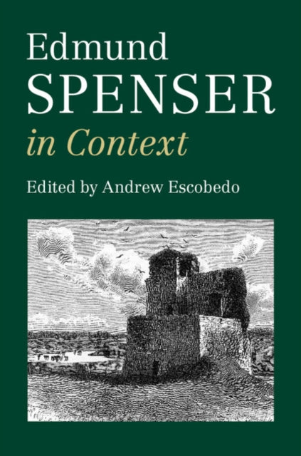 Book cover of: Edmund Spenser in Context. By: Andrew Escobedo