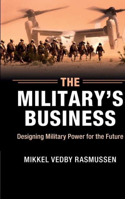 Book cover of: Military's Business. By: Mikkel Vedby Rasmussen