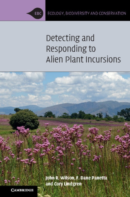Book cover of: Detecting and Responding to Alien Plant Incursions. By: Wilson, John R.