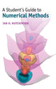 Book cover of: Student's Guide to Numerical Methods. By: I. H. Hutchinson