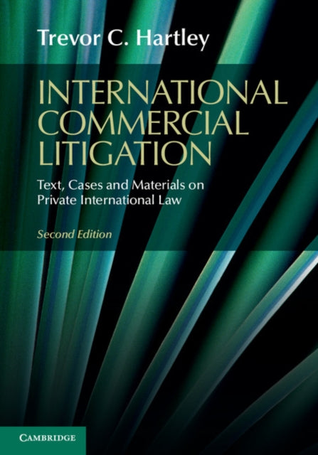 Book cover of: International Commercial Litigation. By: Trevor C. Hartley