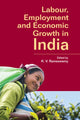 Book cover of: Labour, Employment and Economic Growth in India. By: K. V. Ramaswamy
