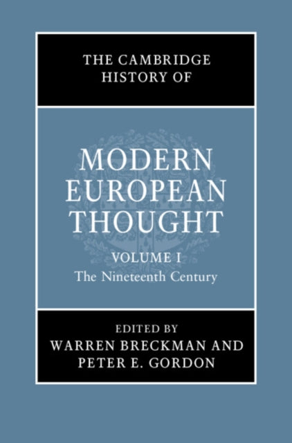 Book cover of: Cambridge History of Modern European Thought: Volume 1, The Nineteenth Century. By: Warren Breckman