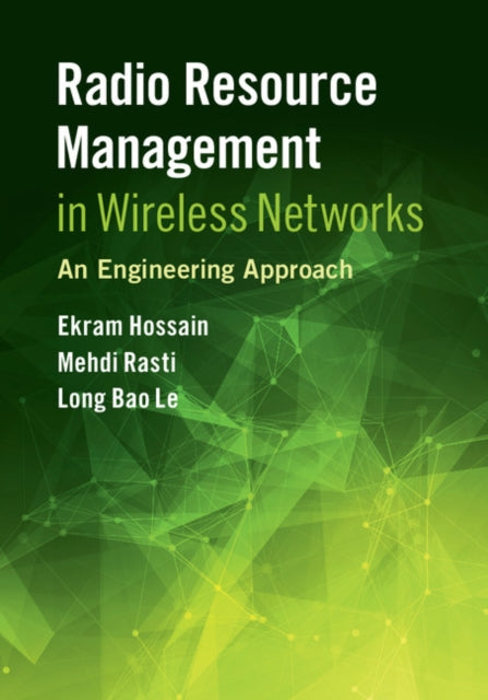 Book cover of: Radio Resource Management in Wireless Networks. By: Ekram Hossain