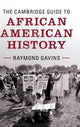Book cover of: Cambridge Guide to African American History. By: Raymond Gavins