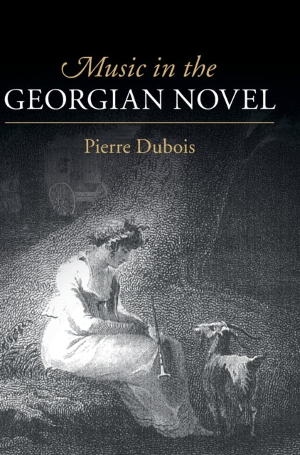 Book cover of: Music in the Georgian Novel. By: Dubois, Pierre