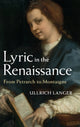 Book cover of: Lyric in the Renaissance. By: Ullrich Langer
