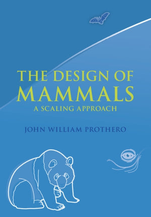 The Design of Mammals