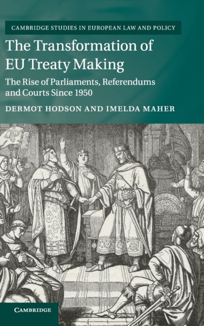 Book cover of: Transformation of EU Treaty Making. By: Dermot Hodson