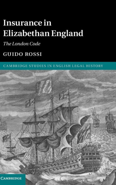 Book cover of: Insurance in Elizabethan England. By: Guido Rossi