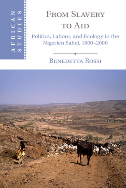 Book cover of: From Slavery to Aid. By: Benedetta Rossi