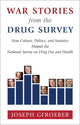 Book cover of: War Stories from the Drug Survey. By: Joseph Gfroerer
