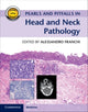 Book cover of: Pearls and Pitfalls in Head and Neck Pathology with Online Resource. By: Alessandro Franchi